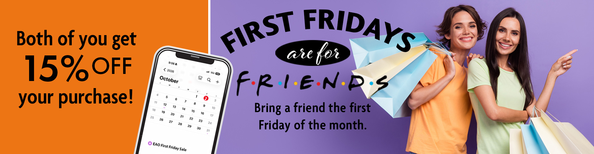 First Fridays are for Friends!